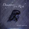 Daughters of the Rich - Denim Warrior